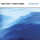 DANIEL CARTER/REUBEN RADDING-LUMINESCENCE (CD)