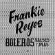 FRANKIE REYES-BOLEROS VALES Y MAS (LP)