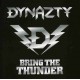 DYNAZTY-BRING THE THUNDER (CD)