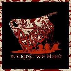 GASHERS-IN TRUST WE BLEED (CD)