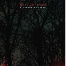 RHYS CHATHAM-PYTHAGOREAN DREAM (CD)