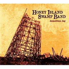 HONEY ISLAND SWAMP BAND-DEMOLITION DAY (CD)