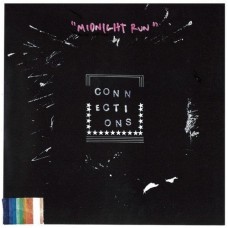 CONNECTIONS-MIDNIGHT RUN (LP)