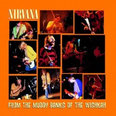 NIRVANA-FROM THE MUDDY BANKS OF THE WISHKAH (CD)