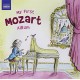 W.A. MOZART-MY FIRST MOZART ALBUM (CD)