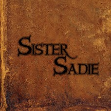 SISTER SADIE-SISTER SADIE -DIGI- (CD)