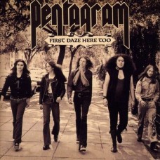 PENTAGRAM-FIRST DAZE.. -REISSUE- (2CD)