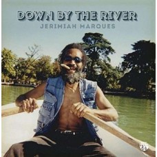 JERIMIAH MARQUES-DOWN BY THE RIVER (CD)