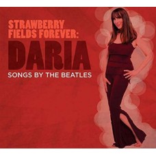 DARIA-STRAWBERRY FIELDS FOREVER (CD)