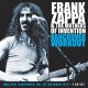 FRANK ZAPPA-VANCOUVER WORKOUT (CD)