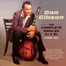 DON GIBSON-COMPLETE SINGLES AS &.. (2CD)