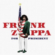 FRANK ZAPPA-FRANK ZAPPA FOR PRESIDENT (CD)