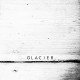 LESLEY FLANIGAN-GLACIER (CD)