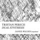 TRISTAN PERICH-COMPOSITIONS: DUAL.. (CD)