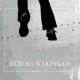 ANNA TIVEL-HEROES WAKING UP (CD)