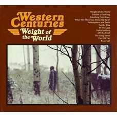 WESTERN CENTURIES-WEIGHT OF THE WORLD (CD)