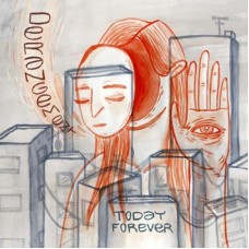TODAY FOREVER-DERANGEMENT (LP)