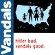 VANDALS-HITLER BAD,.. -REISSUE- (LP)