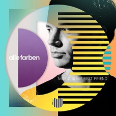 ALLE FARBEN-MUSIC IS MY BEST FRIEND (CD)
