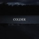 COLDER-GOODBYE (CD)
