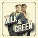 MALTED MILK & TONI GREEN-MILK & GREEN (CD)