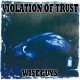 VIOLATION OF TRUST-WISE GUYS (LP)