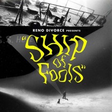 RENO DIVORCE-SHIP OF FOOLS (CD)