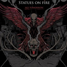 STATUES ON FIRE-NO TOMORROW (LP)