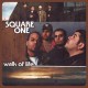 SQUARE ONE-WALK OF.. -GATEFOLD- (2LP)