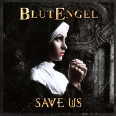 BLUTENGEL-SAVE US -DELUXE- (2CD)