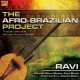 AFRO-BRAZILIAN PROJECT-RAVI (CD)
