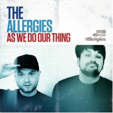 ALLERGIES-AS WE DO OUR THING (CD)