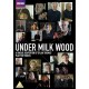 FILME-UNDER THE MILK WOOD (DVD)