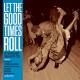 V/A-LET THE GOOD TIMES ROLL (2CD)