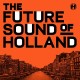 V/A-FUTURE SOUND OF HOLLAND (12")
