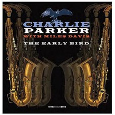 CHARLIE PARKER-EARLY BIRD (LP)