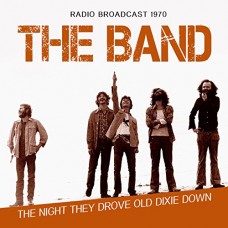 BAND-NIGHT THEY DROVE OLD.. (CD)