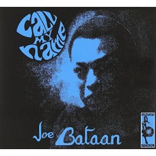 JOE BATAAN-CALL MY NAME (CD)