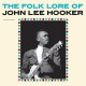 JOHN LEE HOOKER-FOLK LORE OF JOHN LEE.. (LP)