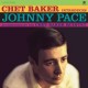CHET BAKER-INTRODUCES JOHNNY PACE (LP)