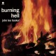 JOHN LEE HOOKER-BURNING HELL (LP)