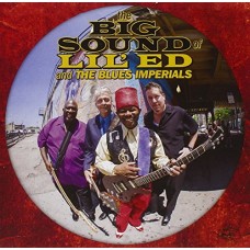 LIL' ED & BLUES IMPERIALS-BIG SOUND OF LIL' ED &.. (CD)