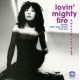 V/A-LOVIN' MIGHTY FIRE (CD)
