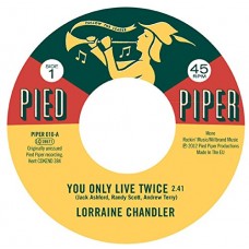 LORRAINE CHANDLER/PIED PIPER PLAYERS-YOU ONLY LIVE.. (7")