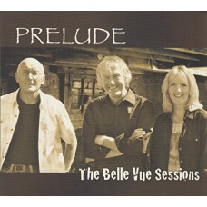 PRELUDE-BELLE VUE SESSIONS (CD)