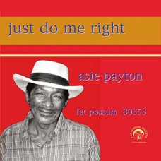 ASIE PAYTON-JUST DO ME RIGHT (LP)