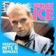 BRIAN ICE-GREATEST HITS & REMIXES (2CD)