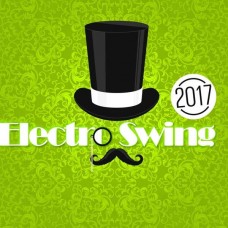 V/A-ELECTRO SWING 2017 (CD)