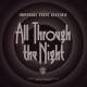IMPERIAL STATE ELECTRIC-ALL THROUGH THE NIGHT (LP)