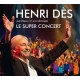 HENRI DES-LE SUPER CONCERT (CD)